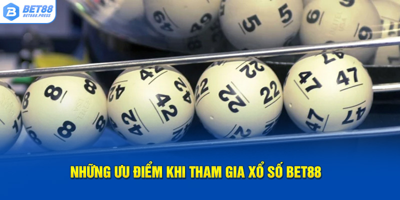 nhung-uu-diem-khi-tham-gia-xo-so-bet88